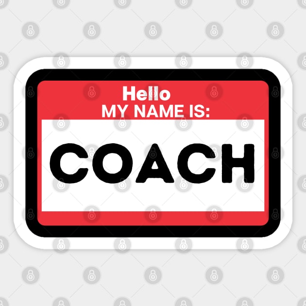 Just Call Me Coach Sticker by The PE Spot Shop